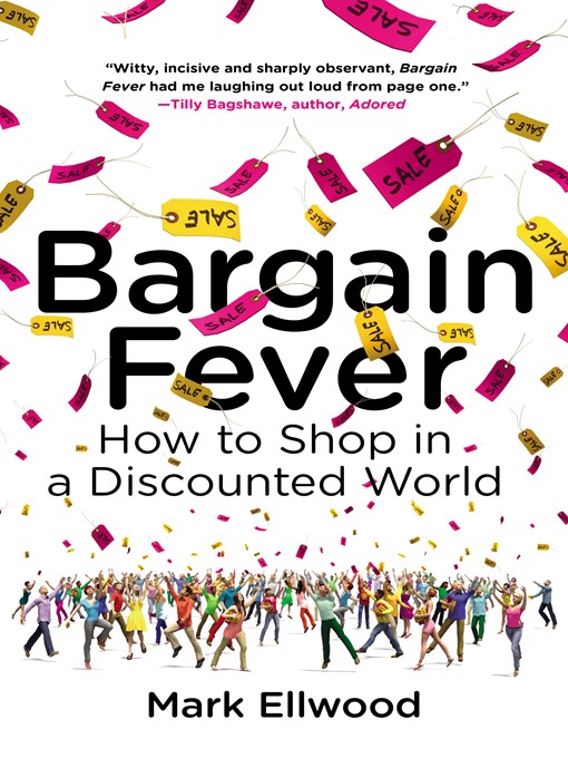 Title details for Bargain Fever by Mark Ellwood - Wait list